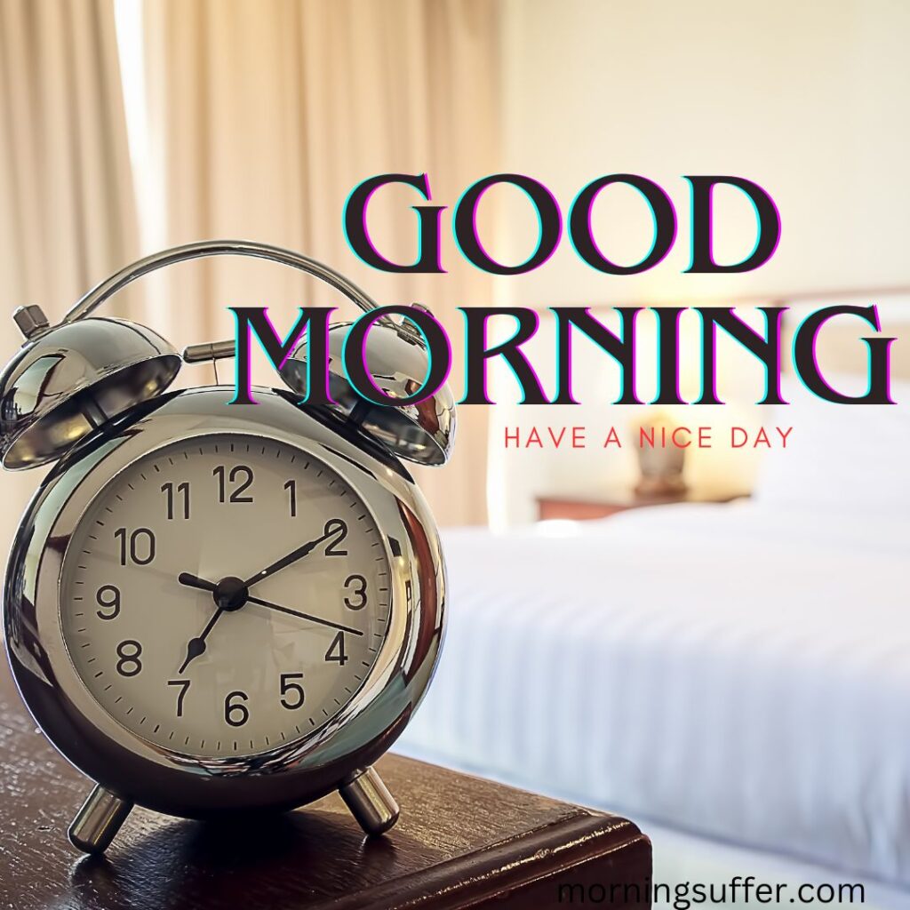 A clock is ringing in the morning looking like a good morning images free download